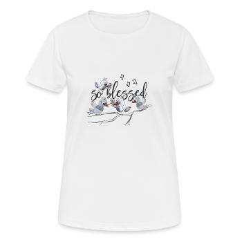 Christliches Design so gesegnet, mit singenden Vögeln - Frauen T-Shirt atmungsaktiv - Weiß - Vorne - AI Model Female 172 dark (172cm)
