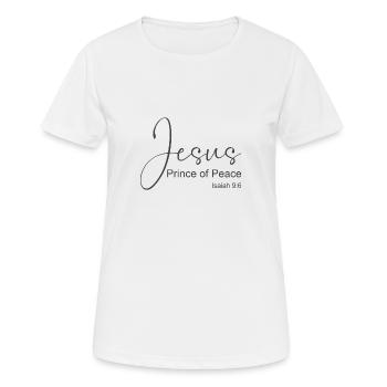 Christian Design Jésus, Prince de la Paix Isaïe 9 - T-shirt respirant Femme - blanc - Devant - AI Model Female 172 dark (172cm)
