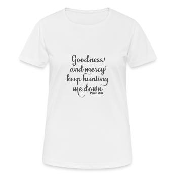 Conception chrétienne La bonté et la miséricorde continuent à chasser - T-shirt respirant Femme - blanc - Devant - AI Model Female 172 dark (172cm)