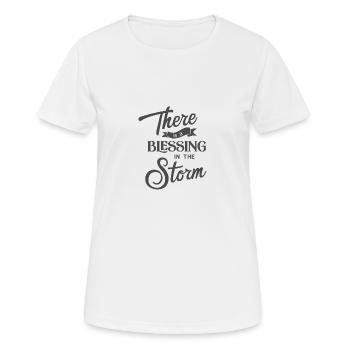Christliches Design Es gibt einen Segen im Sturm - Frauen T-Shirt atmungsaktiv - Weiß - Vorne - AI Model Female 172 dark (172cm)