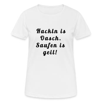 Hackln is oasch.Turbibier Spruch - Frauen T-Shirt atmungsaktiv - Weiß - Vorne - AI Model Female 172 dark (172cm)