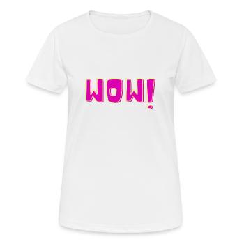 WOW - Frauen T-Shirt atmungsaktiv - Weiß - Vorne - AI Model Female 172 dark (172cm)
