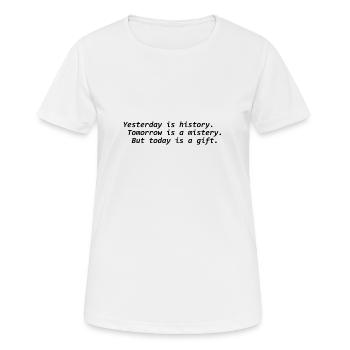 citation de la vie - T-shirt respirant Femme - blanc - Devant - AI Model Female 172 dark (172cm)