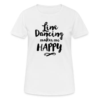 LINE DANCING MAKES ME HAPPY - Frauen T-Shirt atmungsaktiv - Weiß - Vorne - AI Model Female 172 dark (172cm)