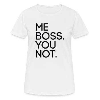 Moi Patron Tu n’as pas - T-shirt respirant Femme - blanc - Devant - AI Model Female 172 dark (172cm)