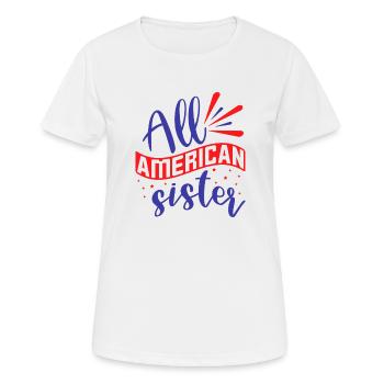 All american sister - Women's Breathable T-Shirt - white - Front - AI Model Female 172 dark (172cm)