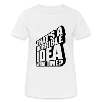 C’est une idée horrible - T-shirt respirant Femme - blanc - Devant - AI Model Female 172 dark (172cm)