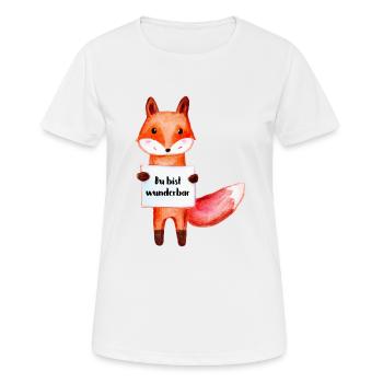 Fuchs - Du bist wunderbar - Frauen T-Shirt atmungsaktiv - Weiß - Vorne - AI Model Female 172 dark (172cm)