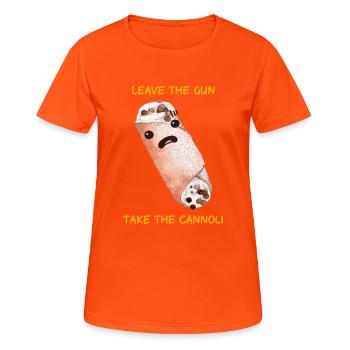 Leave The Gun, Take The Cannoli . Patisserie - Women's Breathable T-Shirt - neon orange - Front - AI Model Female 172 dark (172cm)