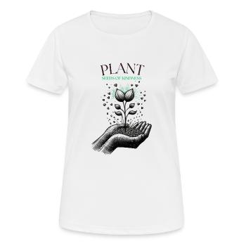 Samen der Güte pflanzen - Frauen T-Shirt atmungsaktiv - Weiß - Vorne - AI Model Female 172 dark (172cm)