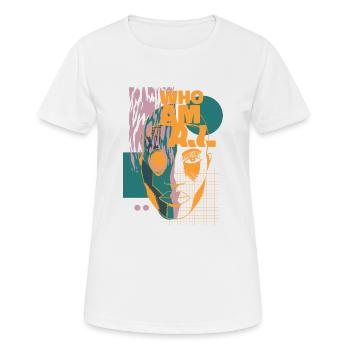 KUNST: Who Am I T-Shirt - Frauen T-Shirt atmungsaktiv - Weiß - Vorne - AI Model Female 172 dark (172cm)