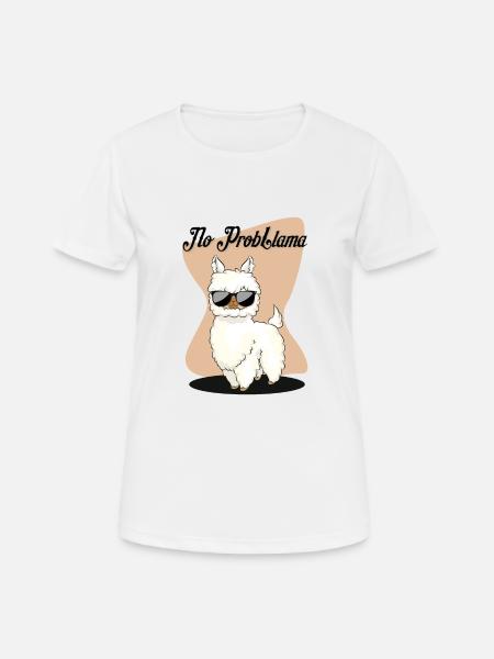 Llama lama alpaca no problemama probllama - Women's Breathable T-Shirt - white