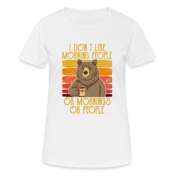 i dont like morning people bear coffee - Women's Breathable T-Shirt - white - Front - AI Model Female 172 dark (172cm)