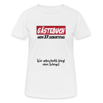 Geburtstag Gästebuch 37 Unterschrift Birthday - Frauen T-Shirt atmungsaktiv - Weiß - Vorne - AI Model Female 172 dark (172cm)