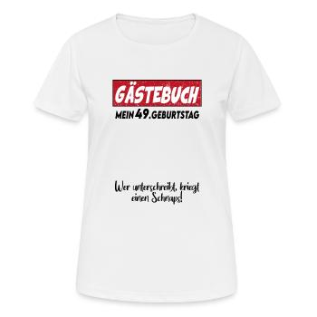 Geburtstag Gästebuch 49 Unterschrift Birthday - Frauen T-Shirt atmungsaktiv - Weiß - Vorne - AI Model Female 172 dark (172cm)