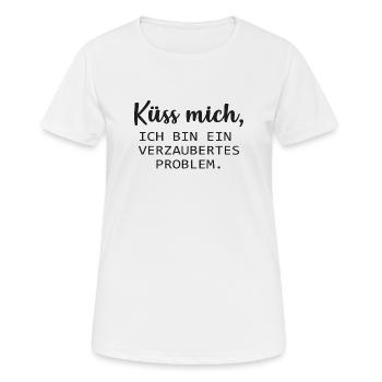 Küss mich, ich bin ein verzaubertes Problem. :* - Frauen T-Shirt atmungsaktiv - Weiß - Vorne - AI Model Female 172 dark (172cm)