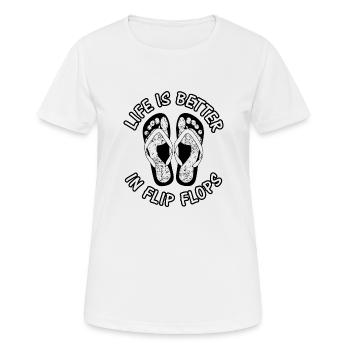 Life is better in flip flops - Frauen T-Shirt atmungsaktiv - Weiß - Vorne - AI Model Female 172 dark (172cm)