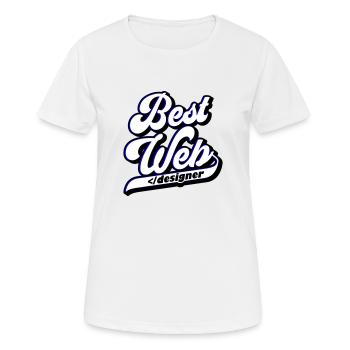 Best Web Designer | Colors can be changed - Women's Breathable T-Shirt - white - Front - AI Model Female 172 dark (172cm)