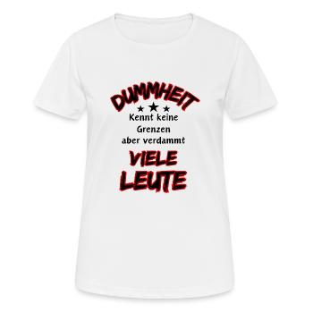 Stupidity knows no bounds ... Funny Saying - Women's Breathable T-Shirt - white - Front - AI Model Female 172 dark (172cm)