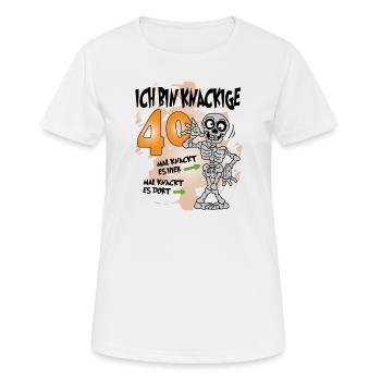 Geburtstag 40 Knackige Jahre Skelett Knochen - Frauen T-Shirt atmungsaktiv - Weiß - Vorne - AI Model Female 172 dark (172cm)