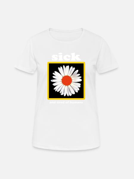 sick and tired of humans - Women's Breathable T-Shirt - white