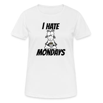 I hate mondays. Ich hasse Montag. Kein Bock - Frauen T-Shirt atmungsaktiv - Weiß - Vorne - AI Model Female 172 dark (172cm)