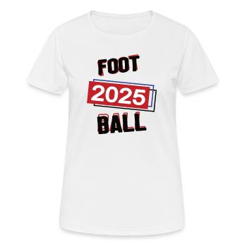 Football Spielerin Team Turnier Mannschaft 2025 - Frauen T-Shirt atmungsaktiv - Weiß - Vorne - AI Model Female 172 dark (172cm)