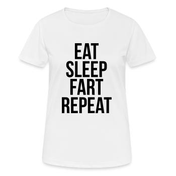 eat sleep fart repeat - T-shirt respirant Femme - blanc - Devant - AI Model Female 172 dark (172cm)