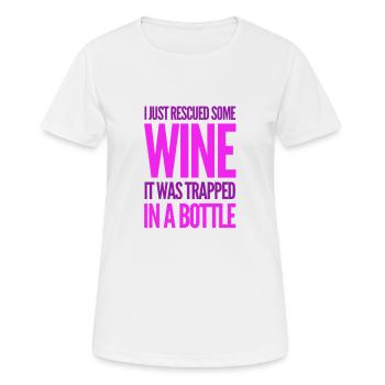 Ich habe den Wein gerettet. Es war in einer Flasche gefangen - Frauen T-Shirt atmungsaktiv - Weiß - Vorne - AI Model Female 172 dark (172cm)