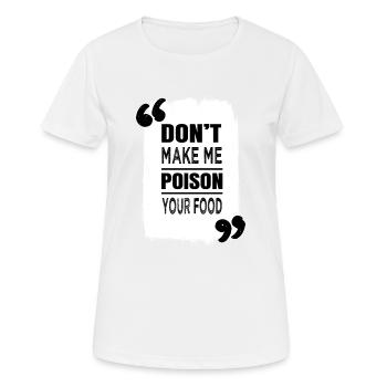 professional cook chefowner pastry chef - Frauen T-Shirt atmungsaktiv - Weiß - Vorne - AI Model Female 172 dark (172cm)