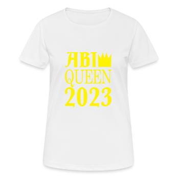 Abi queen - Frauen T-Shirt atmungsaktiv - Weiß - Vorne - AI Model Female 172 dark (172cm)
