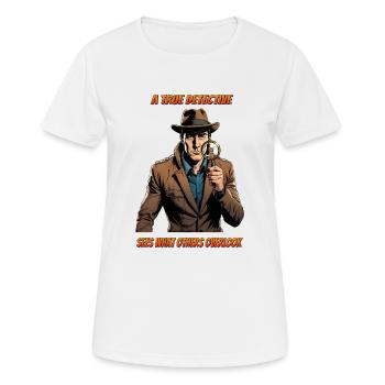 Ein wahrer Detektiv - Frauen T-Shirt atmungsaktiv - Weiß - Vorne - AI Model Female 172 dark (172cm)