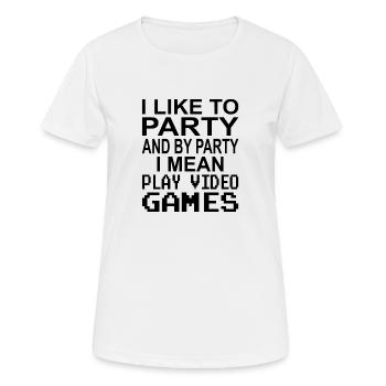 Ich mag es zu feiern und auf Party spiele ich Videospiele - Frauen T-Shirt atmungsaktiv - Weiß - Vorne - AI Model Female 172 dark (172cm)
