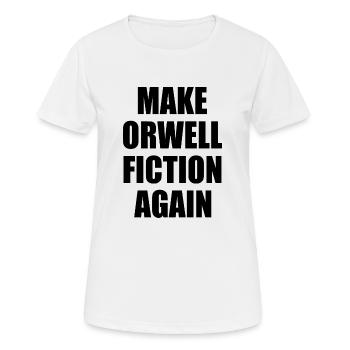 make orwell fiction again - T-shirt respirant Femme - blanc - Devant - AI Model Female 172 dark (172cm)