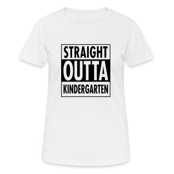 Straight Outta Kindergarten - T-shirt respirant Femme - blanc - Devant - AI Model Female 172 dark (172cm)