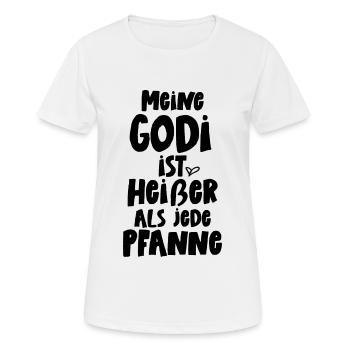 Godi ist heißer als jede Pfanne Patentante Godi - Frauen T-Shirt atmungsaktiv - Weiß - Vorne - AI Model Female 172 dark (172cm)