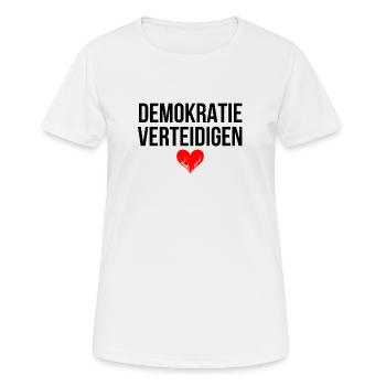DEMOKRATIE VERTEIDIGEN - Frauen T-Shirt atmungsaktiv - Weiß - Vorne - AI Model Female 172 dark (172cm)
