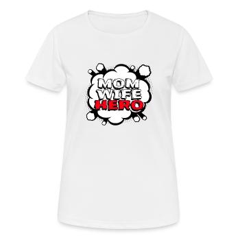 Mom wife hero - T-shirt respirant Femme - blanc - Devant - AI Model Female 172 dark (172cm)