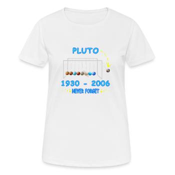 Never Forget Pluto Lustiges Planet Pluto - Frauen T-Shirt atmungsaktiv - Weiß - Vorne - AI Model Female 172 dark (172cm)