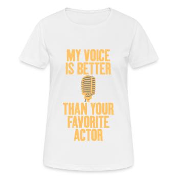 La voix est meilleure Acteur de voix Artiste d’enregistrement vocal - T-shirt respirant Femme - blanc - Devant - AI Model Female 172 dark (172cm)