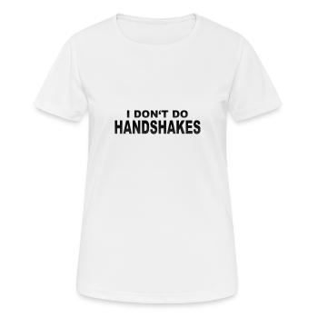 Pas de poignées de main conception de slogan - T-shirt respirant Femme - blanc - Devant - AI Model Female 172 dark (172cm)
