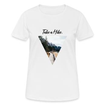 Take a Hike - Frauen T-Shirt atmungsaktiv - Weiß - Vorne - AI Model Female 172 dark (172cm)