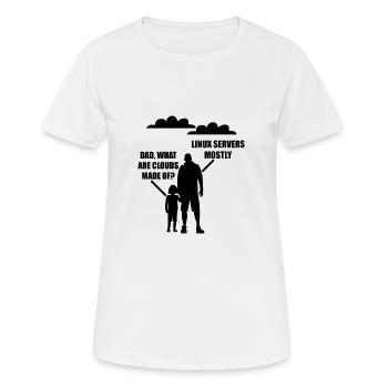 Papa What Are Clouds Made of Linux Servers Mostly 4 - T-shirt respirant Femme - blanc - Devant - AI Model Female 172 dark (172cm)