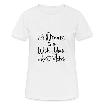 A Dream Is A Wish Your Heart Makes 2 - Women's Breathable T-Shirt - white - Front - AI Model Female 172 dark (172cm)