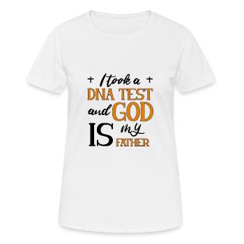I Took A DNA Test And God Is My Father 7 - Frauen T-Shirt atmungsaktiv - Weiß - Vorne - AI Model Female 172 dark (172cm)