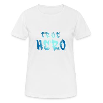 WAHRER HELD - TRUE HERO - Women's Breathable T-Shirt - white - Front - AI Model Female 172 dark (172cm)
