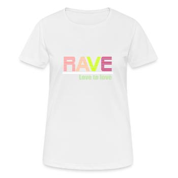 Rave amour à aimer - T-shirt respirant Femme - blanc - Devant - AI Model Female 172 dark (172cm)