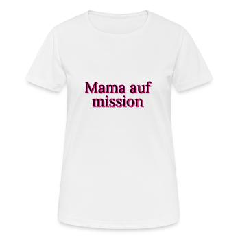 Mama - Frauen T-Shirt atmungsaktiv - Weiß - Vorne - AI Model Female 172 dark (172cm)