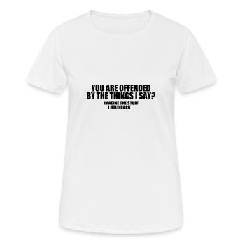 Funny Quotes: You Are Offended? - Women's Breathable T-Shirt - white - Front - AI Model Female 172 dark (172cm)