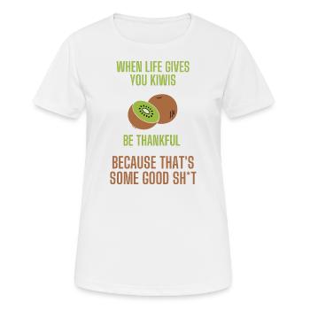 When life gives you kiwis lustiger Früchte Spruch - Frauen T-Shirt atmungsaktiv - Weiß - Vorne - AI Model Female 172 dark (172cm)